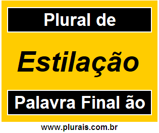 Plural de Estilação