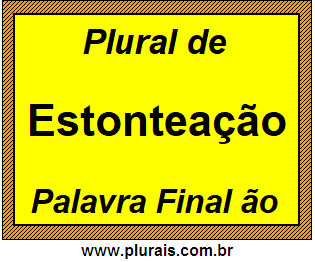 Plural de Estonteação