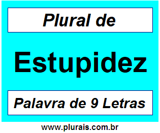 Plural de Estupidez