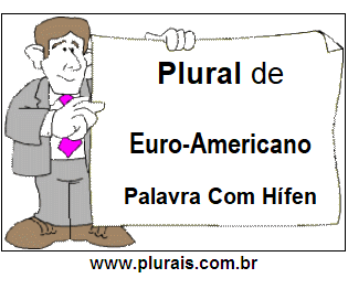 Plural de Euro-Americano