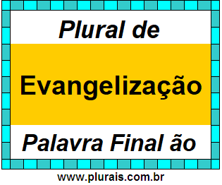 Plural de Evangelização