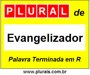 Plural de Evangelizador