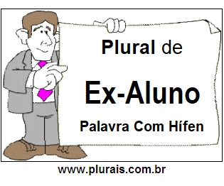 Plural de Ex-Aluno