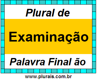 Plural de Examinação