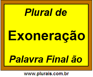 Plural de Exoneração