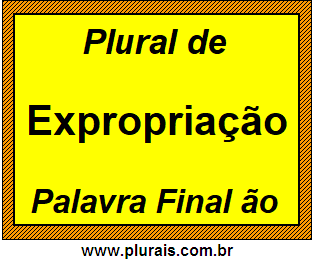 Plural de Expropriação