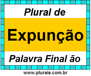 Plural de Expunção