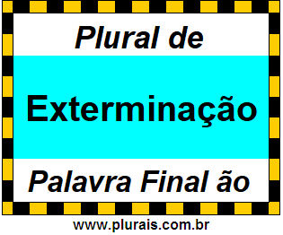 Plural de Exterminação