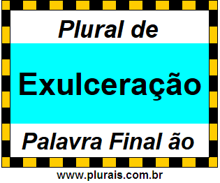 Plural de Exulceração