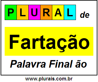 Plural de Fartação