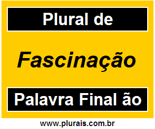 Plural de Fascinação