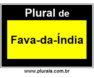 Plural de Fava-da-Índia