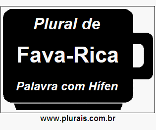 Plural de Fava-Rica