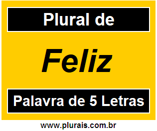 Plural de Feliz