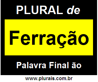 Plural de Ferração