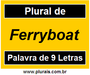 Plural de Ferryboat