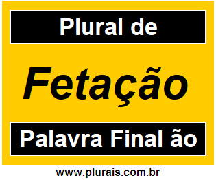 Plural de Fetação