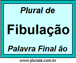 Plural de Fibulação