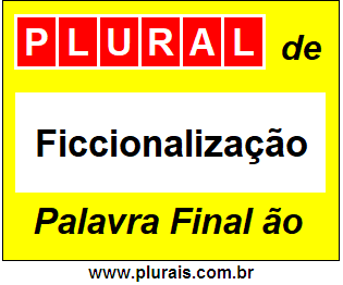 Plural de Ficcionalização