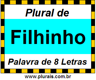 Plural de Filhinho