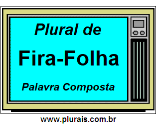 Plural de Fira-Folha