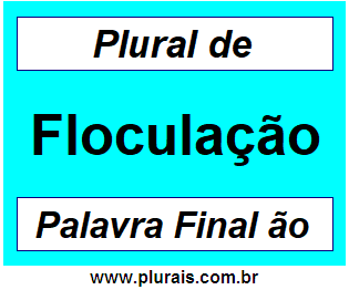 Plural de Floculação