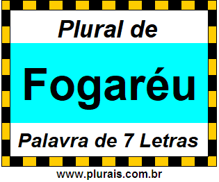 Plural de Fogaréu