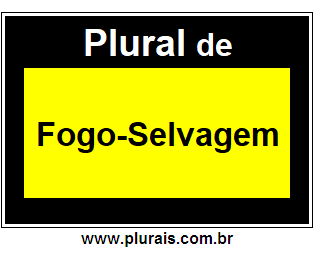 Plural de Fogo-Selvagem