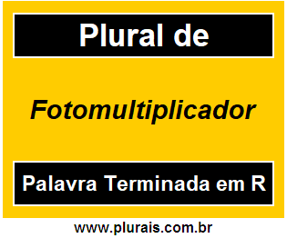 Plural de Fotomultiplicador