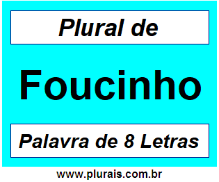 Plural de Foucinho