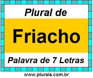 Plural de Friacho