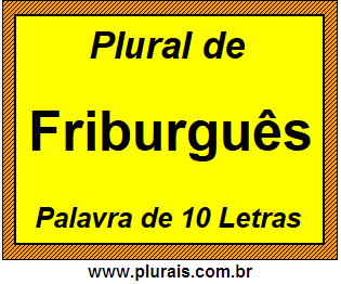 Plural de Friburguês