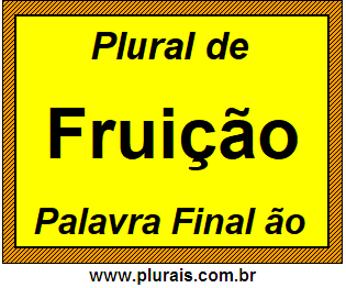 Plural de Fruição