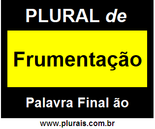 Plural de Frumentação