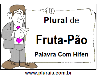 Plural de Fruta-Pão