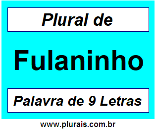 Plural de Fulaninho