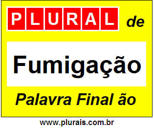 Plural de Fumigação