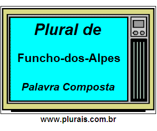 Plural de Funcho-dos-Alpes