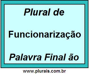 Plural de Funcionarização