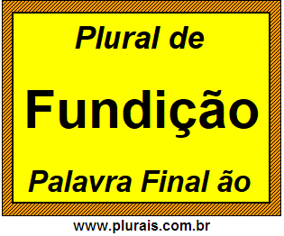 Plural de Fundição