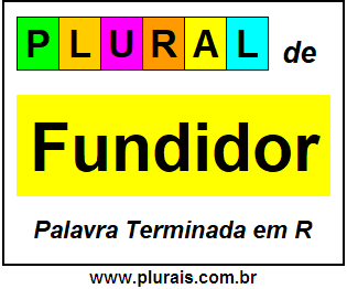 Plural de Fundidor