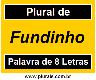 Plural de Fundinho