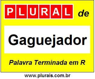 Plural de Gaguejador