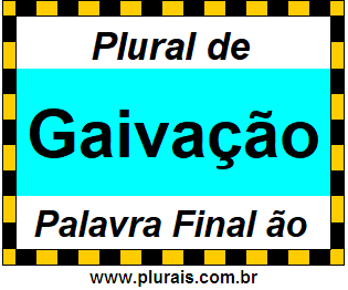 Plural de Gaivação