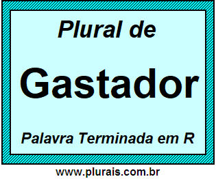 Plural de Gastador