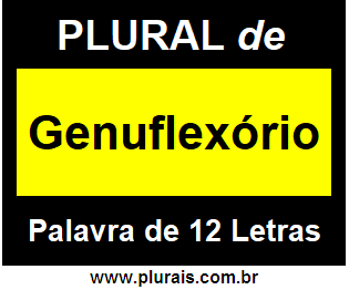 Plural de Genuflexório