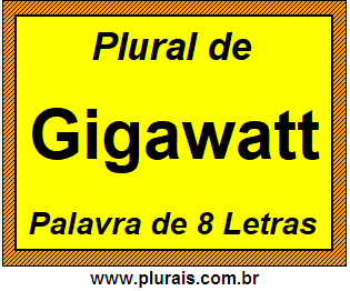 Plural de Gigawatt