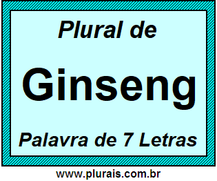 Plural de Ginseng