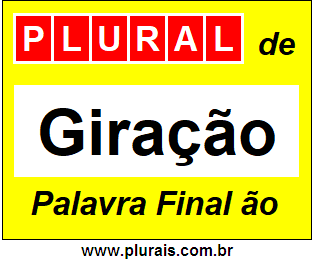 Plural de Giração