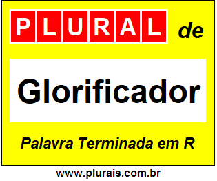 Plural de Glorificador